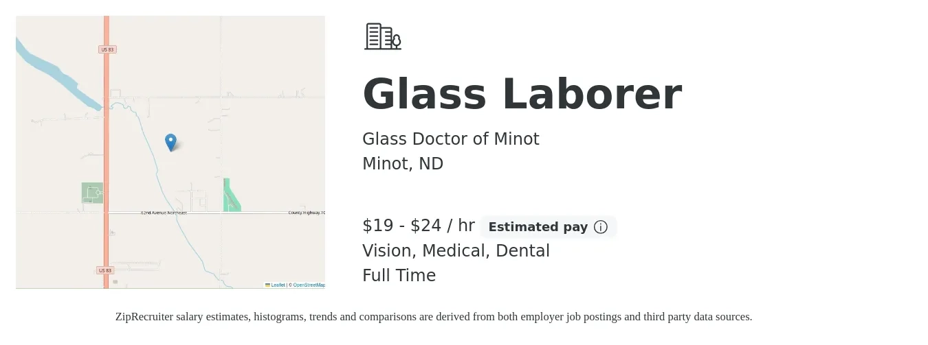 Glass Doctor of Minot job posting for a Glass Laborer in Minot, ND with a salary of $20 to $25 Hourly and benefits including dental, medical, and vision with a map of Minot location.