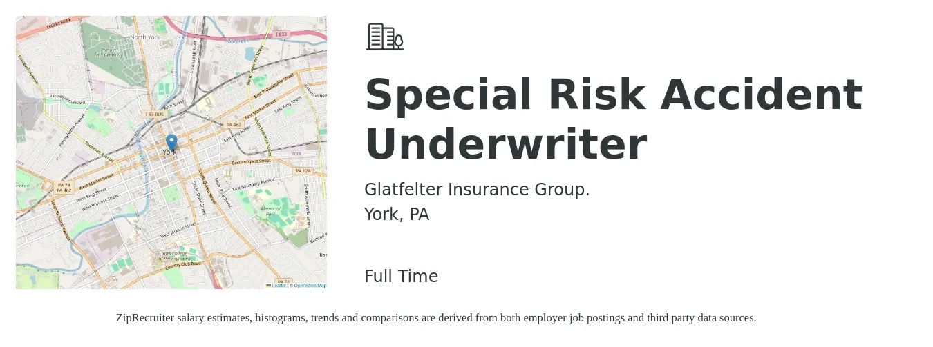 Glatfelter Insurance Group. job posting for a Special Risk Accident Underwriter in York, PA with a salary of $60,000 to $85,600 Yearly with a map of York location.