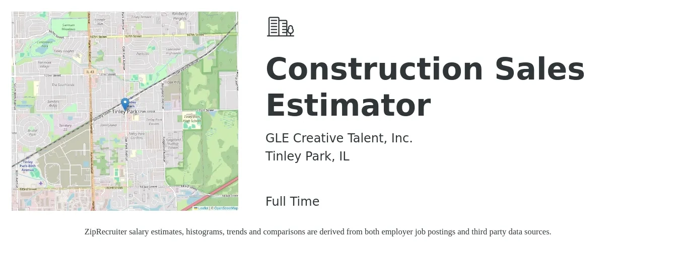 GLE Creative Talent, Inc. job posting for a Construction Sales Estimator in Tinley Park, IL with a salary of $60,100 to $96,000 Yearly with a map of Tinley Park location.
