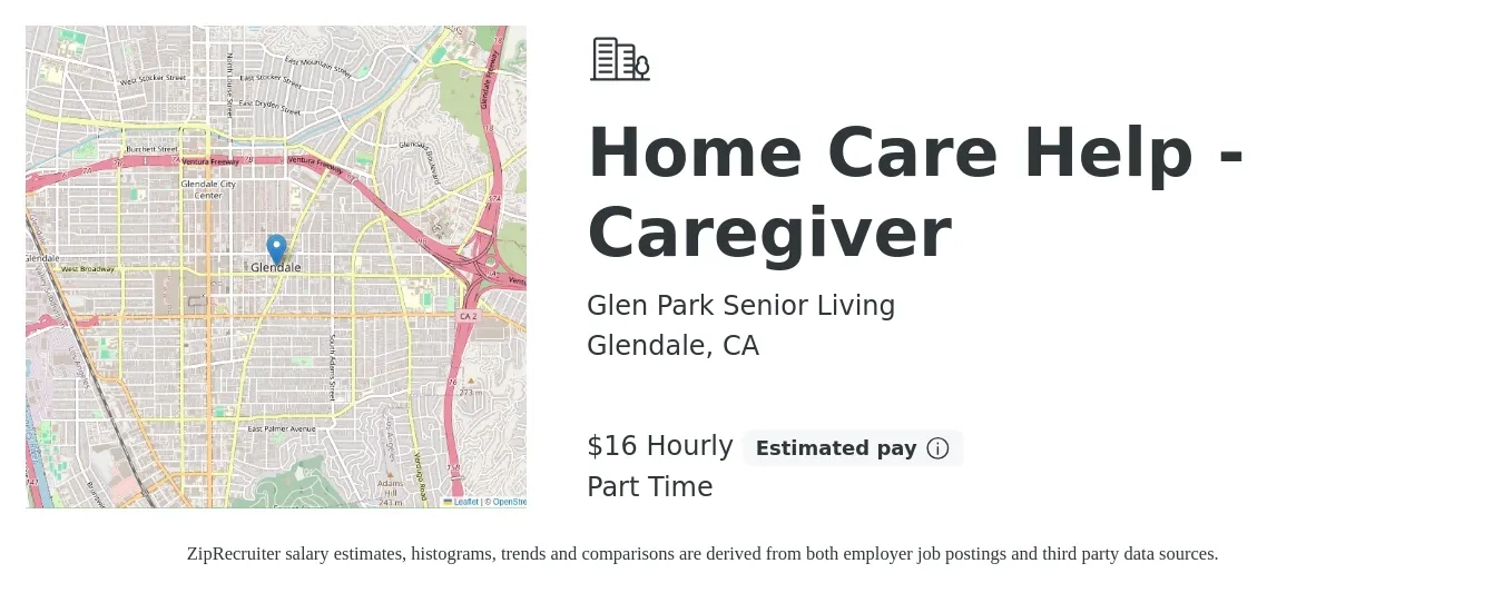 Glen Park Senior Living job posting for a Home Care Help - Caregiver in Glendale, CA with a salary of $18 Hourly with a map of Glendale location.