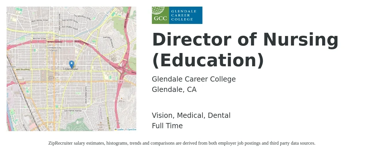 Glendale Career College job posting for a Director of Nursing (Education) in Glendale, CA with a salary of $87,900 to $132,900 Yearly and benefits including retirement, vision, dental, and medical with a map of Glendale location.