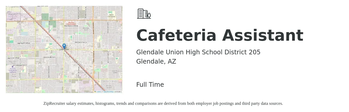 Glendale Union High School District 205 job posting for a Cafeteria Assistant in Glendale, AZ with a salary of $15 to $19 Hourly with a map of Glendale location.