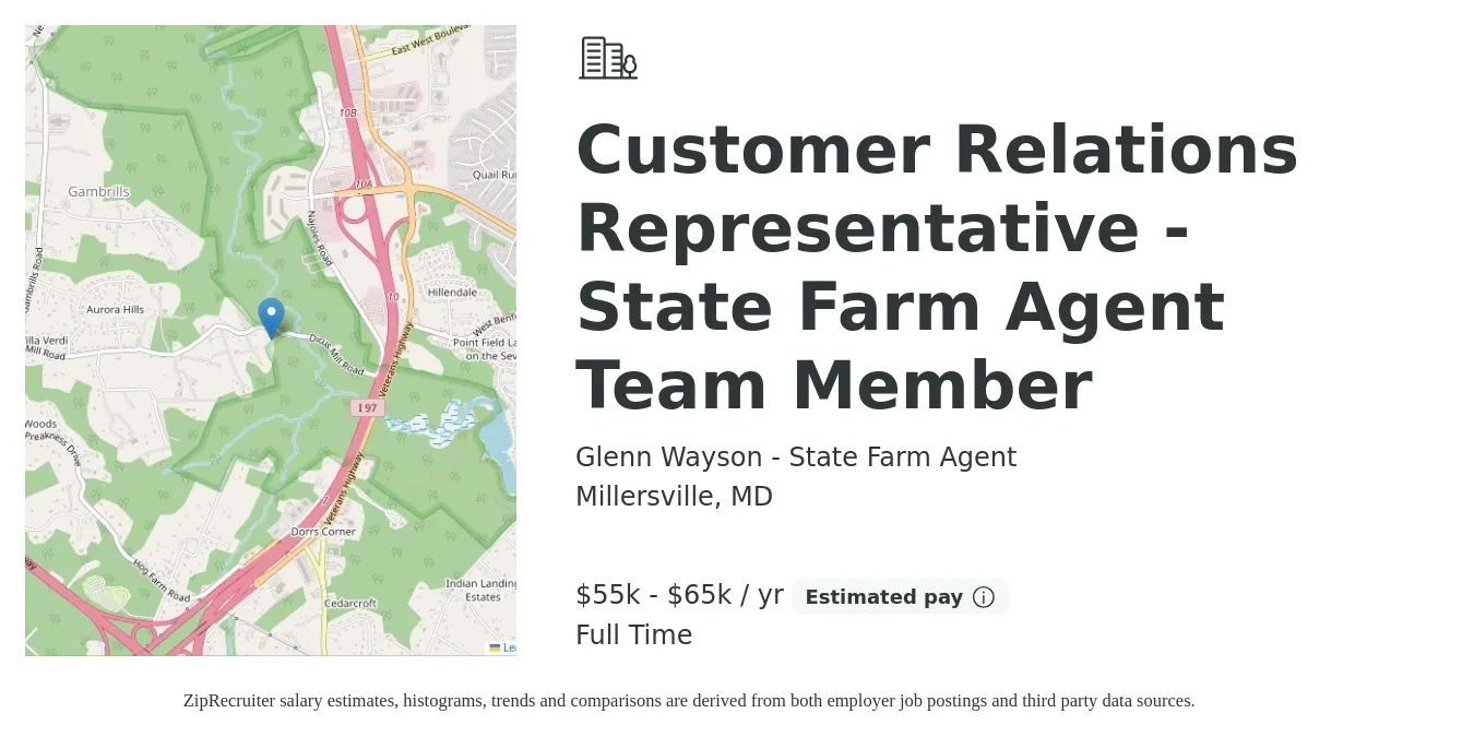 Glenn Wayson - State Farm Agent job posting for a Customer Relations Representative - State Farm Agent Team Member in Millersville, MD with a salary of $55,000 to $65,000 Yearly with a map of Millersville location.