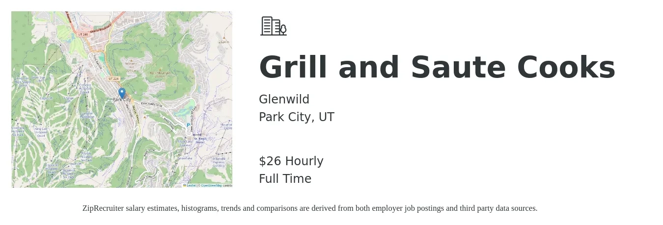 Glenwild job posting for a Grill and Saute Cooks in Park City, UT with a salary of $28 Hourly with a map of Park City location.