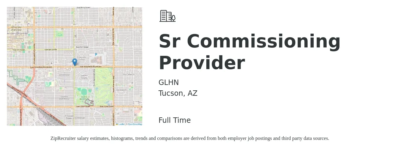 GLHN job posting for a Sr Commissioning Provider in Tucson, AZ with a salary of $86,400 to $151,700 Yearly with a map of Tucson location.