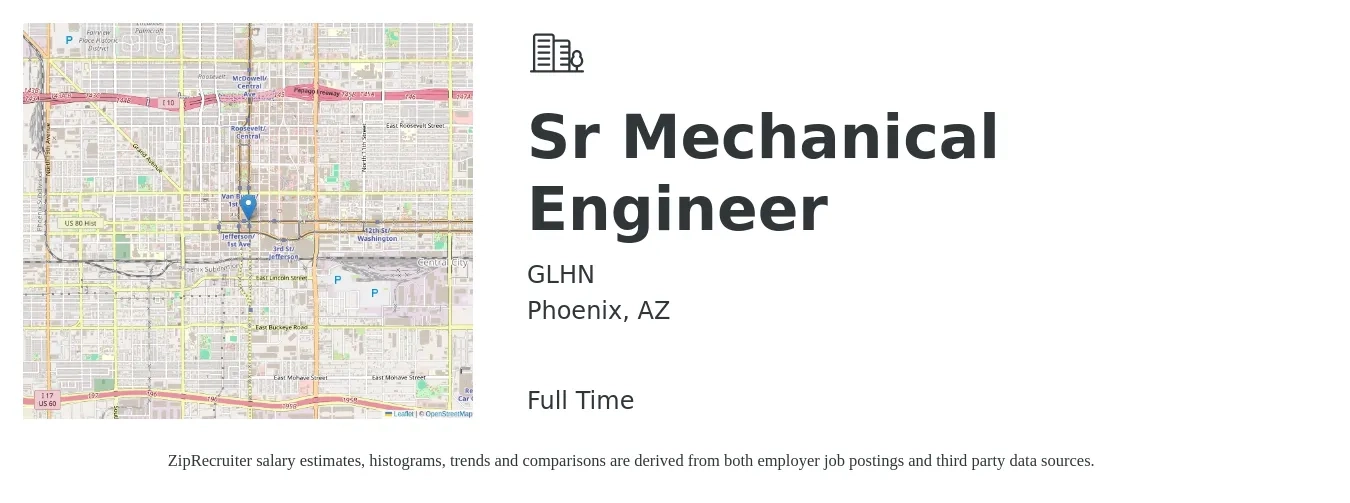 GLHN job posting for a Sr Mechanical Engineer in Phoenix, AZ with a salary of $98,900 to $130,600 Yearly with a map of Phoenix location.