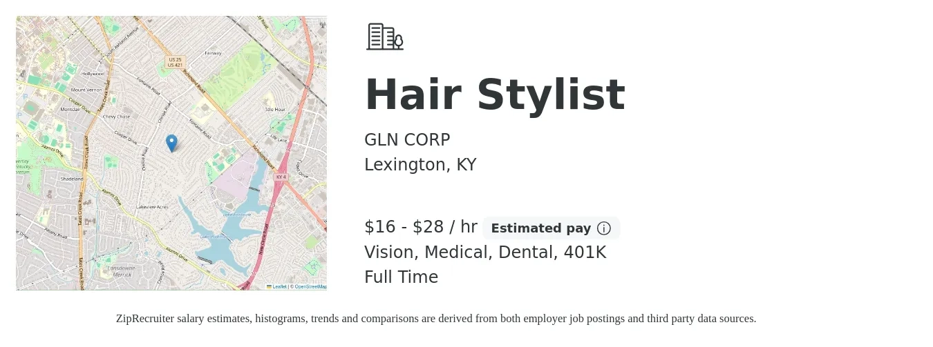 GLN CORP job posting for a Hair Stylist in Lexington, KY with a salary of $17 to $30 Hourly and benefits including 401k, dental, life_insurance, medical, and vision with a map of Lexington location.