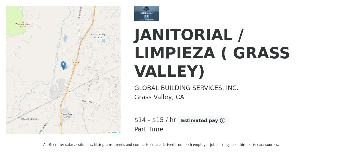 GLOBAL BUILDING SERVICES, INC. job posting for a JANITORIAL / LIMPIEZA ( GRASS VALLEY) in Grass Valley, CA with a salary of $16 to $16 Hourly with a map of Grass Valley location.