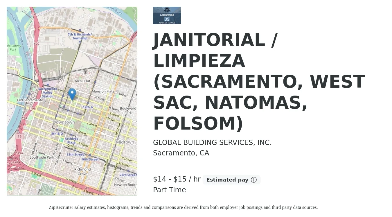 GLOBAL BUILDING SERVICES, INC. job posting for a JANITORIAL / LIMPIEZA (SACRAMENTO, WEST SAC, NATOMAS, FOLSOM) in Sacramento, CA with a salary of $16 to $16 Hourly with a map of Sacramento location.