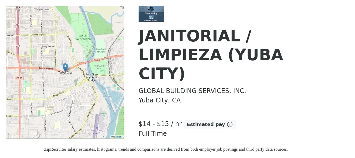 GLOBAL BUILDING SERVICES, INC. job posting for a JANITORIAL / LIMPIEZA (YUBA CITY) in Yuba City, CA with a salary of $16 to $16 Hourly with a map of Yuba City location.