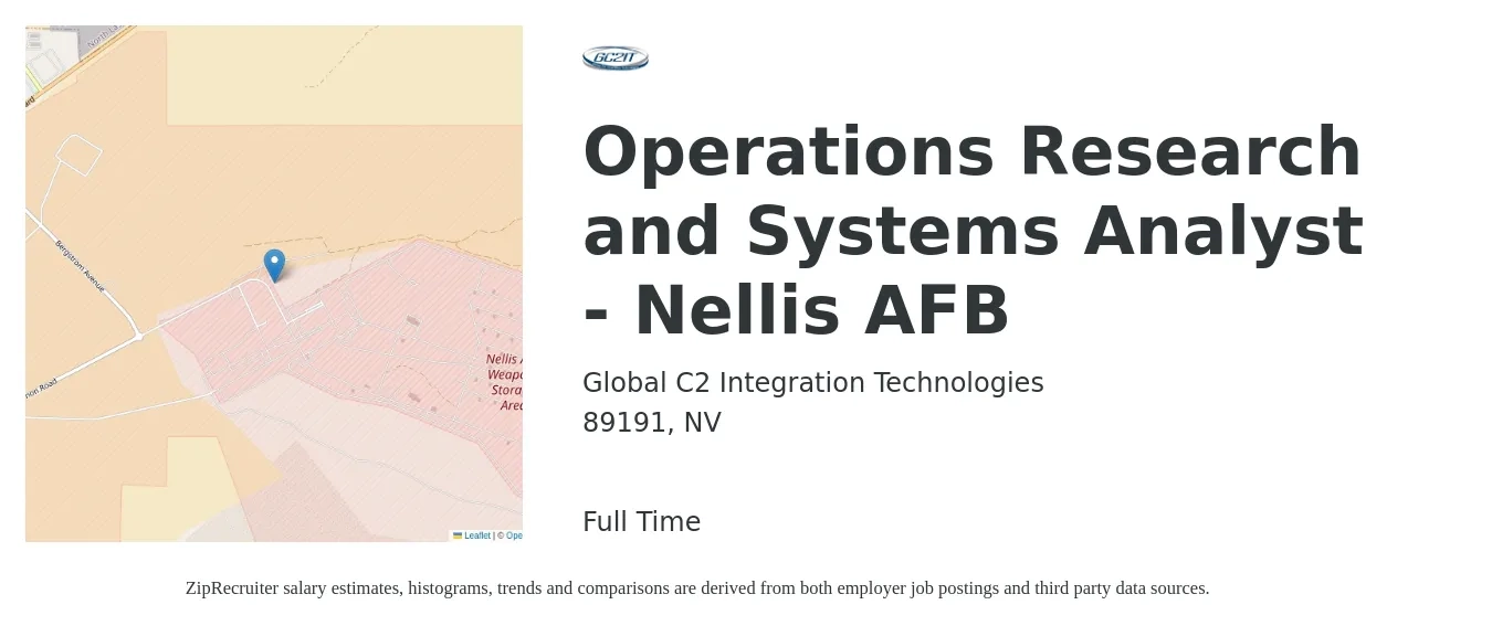 Global C2 Integration Technologies job posting for a Operations Research and Systems Analyst - Nellis AFB in 89191, NV with a salary of $93,300 to $110,400 Yearly with a map of 89191 location.