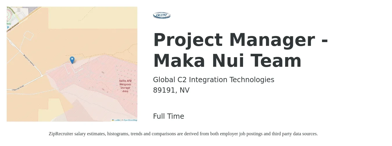 Global C2 Integration Technologies job posting for a Project Manager - Maka Nui Team in 89191, NV with a salary of $74,400 to $116,500 Yearly with a map of 89191 location.