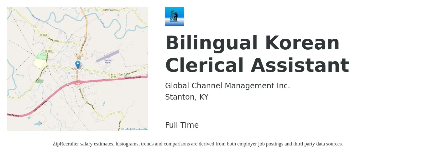 Global Channel Management Inc. job posting for a Bilingual Korean Clerical Assistant in Stanton, KY with a salary of $14 to $19 Hourly with a map of Stanton location.
