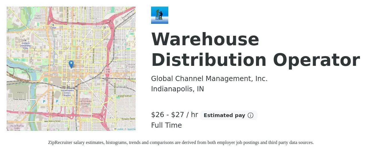 Global Channel Management, Inc job posting for a Warehouse Distribution Operator in Indianapolis, IN with a salary of $28 to $29 Hourly with a map of Indianapolis location.