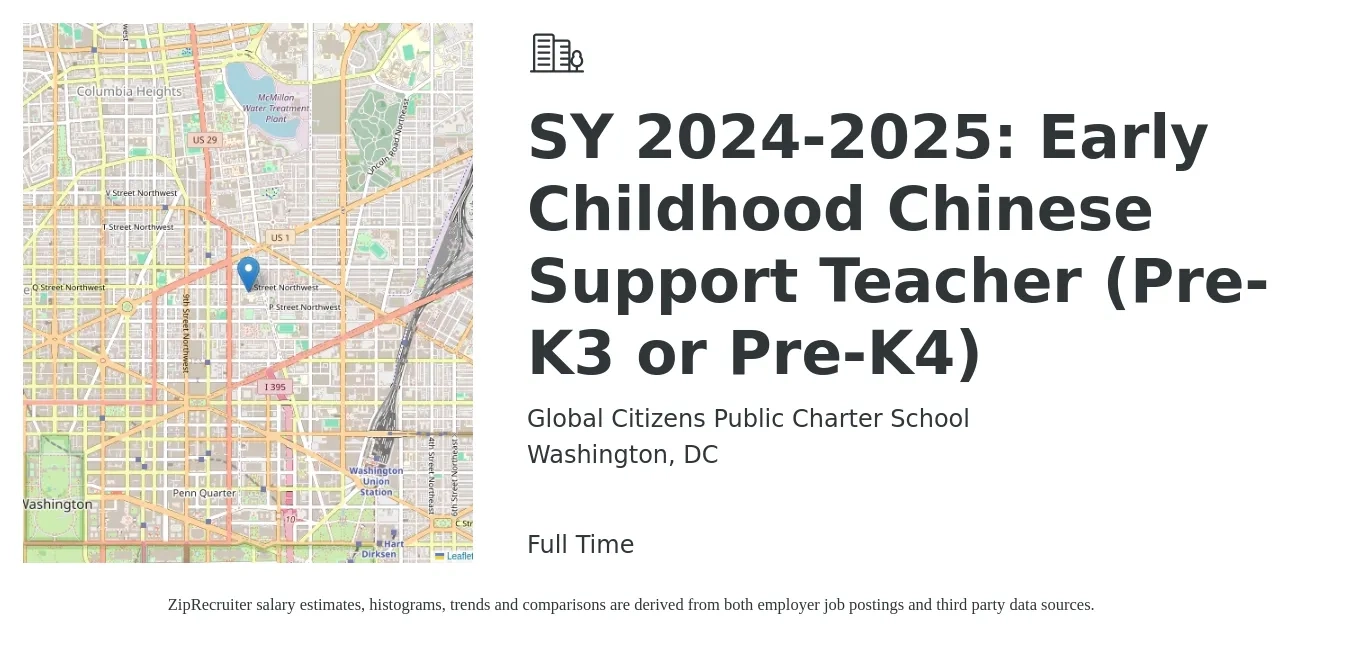Global Citizens Public Charter School job posting for a SY 2024-2025: Early Childhood Chinese Support Teacher (Pre-K3 or Pre-K4) in Washington, DC with a salary of $36,000 to $60,000 Yearly with a map of Washington location.