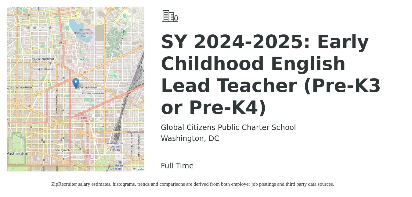 Global Citizens Public Charter School job posting for a SY 2024-2025: Early Childhood English Lead Teacher (Pre-K3 or Pre-K4) in Washington, DC with a salary of $63,000 to $116,000 Yearly with a map of Washington location.