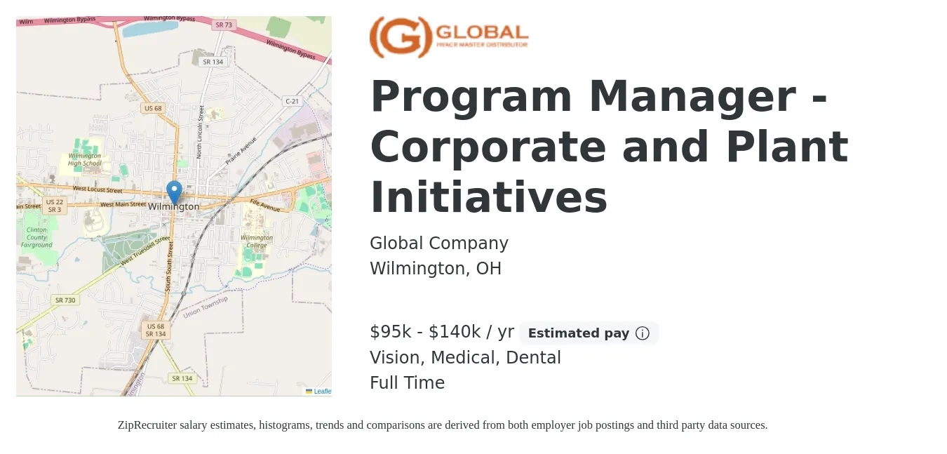 Global Company job posting for a Program Manager - Corporate and Plant Initiatives in Wilmington, OH with a salary of $95,000 to $140,000 Yearly and benefits including dental, life_insurance, medical, retirement, and vision with a map of Wilmington location.