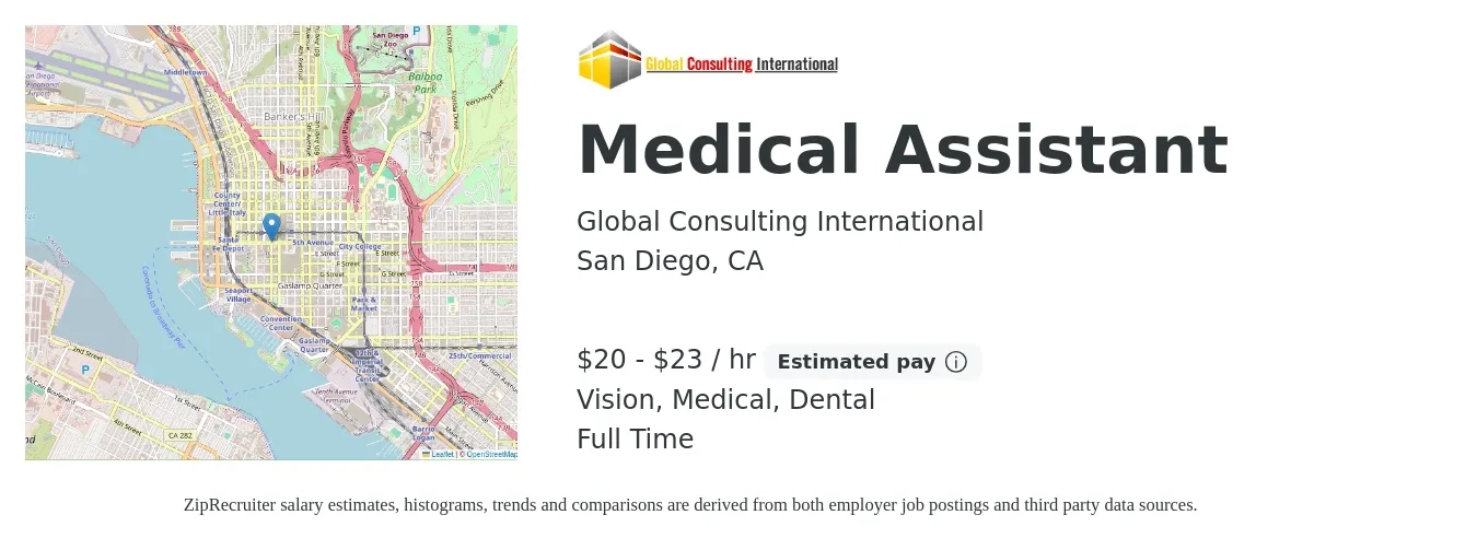 Global Consulting International job posting for a Medical Assistant in San Diego, CA with a salary of $21 to $25 Hourly and benefits including vision, dental, life_insurance, medical, pto, and retirement with a map of San Diego location.