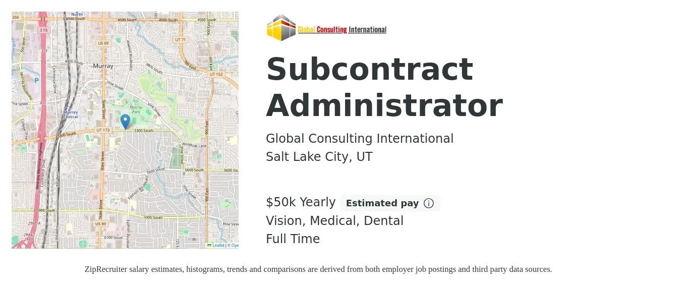 Global Consulting International job posting for a Subcontract Administrator in Salt Lake City, UT with a salary of $50,000 Yearly and benefits including pto, retirement, vision, dental, life_insurance, and medical with a map of Salt Lake City location.