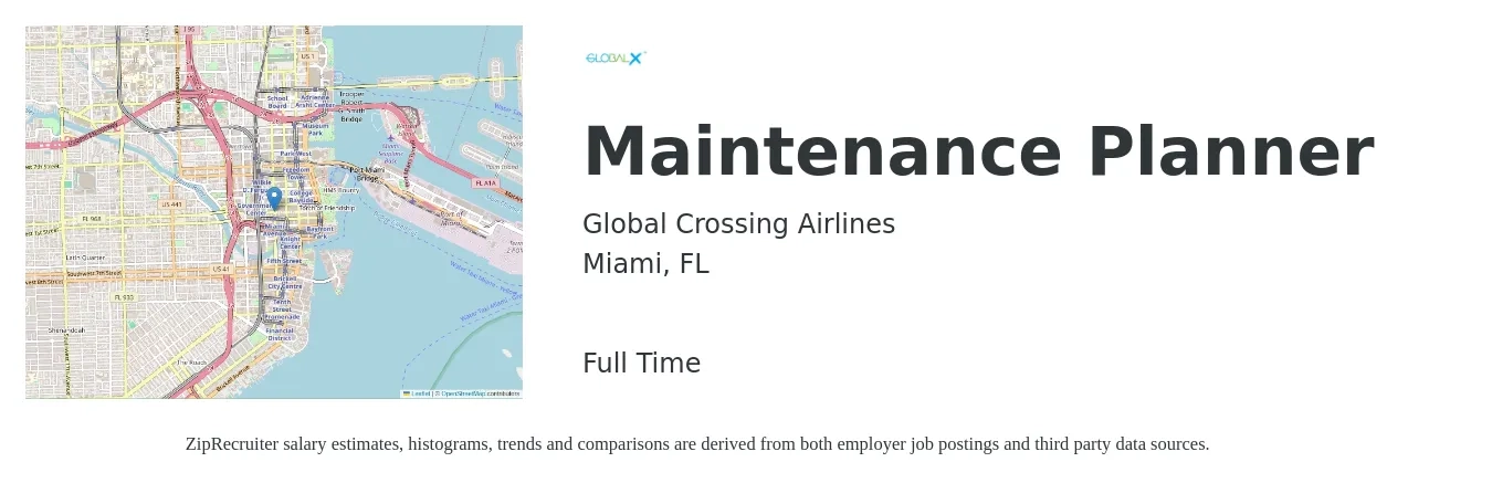 Global Crossing Airlines job posting for a Maintenance Planner in Miami, FL with a salary of $28 to $42 Hourly with a map of Miami location.