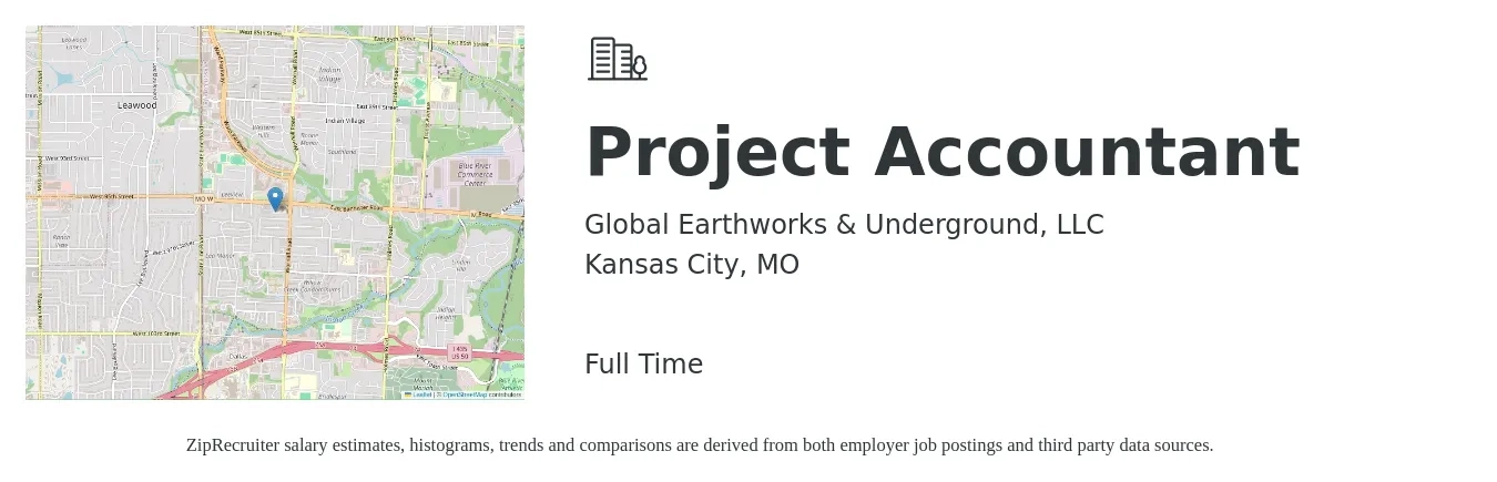 Global Earthworks & Underground, LLC job posting for a Project Accountant in Kansas City, MO with a salary of $59,500 to $78,000 Yearly with a map of Kansas City location.