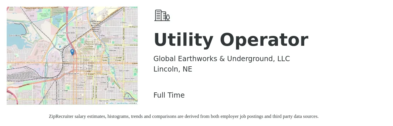 Global Earthworks & Underground, LLC job posting for a Utility Operator in Lincoln, NE with a salary of $19 to $28 Hourly with a map of Lincoln location.