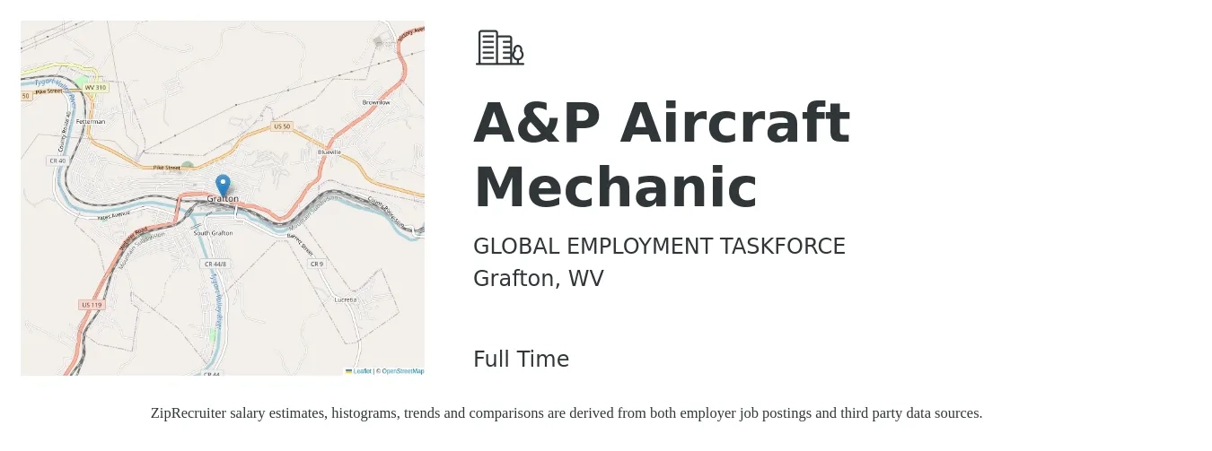 GLOBAL EMPLOYMENT TASKFORCE job posting for a A&P Aircraft Mechanic in Grafton, WV with a salary of $32 Hourly with a map of Grafton location.