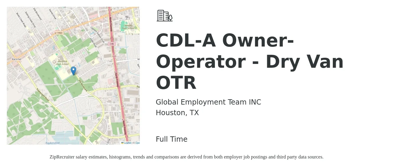 Global Employment Team INC job posting for a CDL-A Owner-Operator - Dry Van OTR in Houston, TX with a salary of $9,000 to $14,000 Weekly with a map of Houston location.
