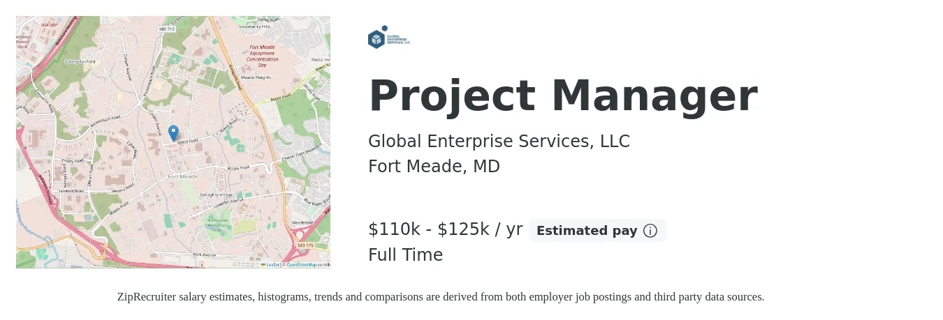Global Enterprise Services, LLC job posting for a Project Manager in Fort Meade, MD with a salary of $110,000 to $125,000 Yearly with a map of Fort Meade location.