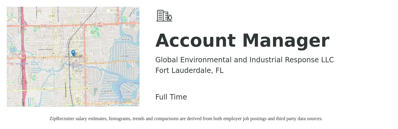 Global Environmental and Industrial Response LLC job posting for a Account Manager in Fort Lauderdale, FL with a salary of $45,700 to $74,800 Yearly with a map of Fort Lauderdale location.