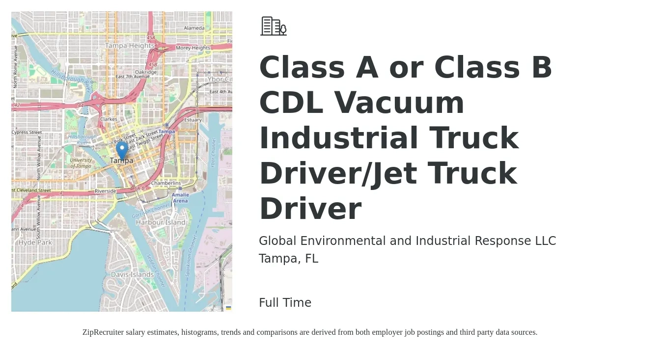Global Environmental and Industrial Response LLC job posting for a Class A or Class B CDL Vacuum Industrial Truck Driver/Jet Truck Driver in Tampa, FL with a salary of $20 to $25 Hourly with a map of Tampa location.