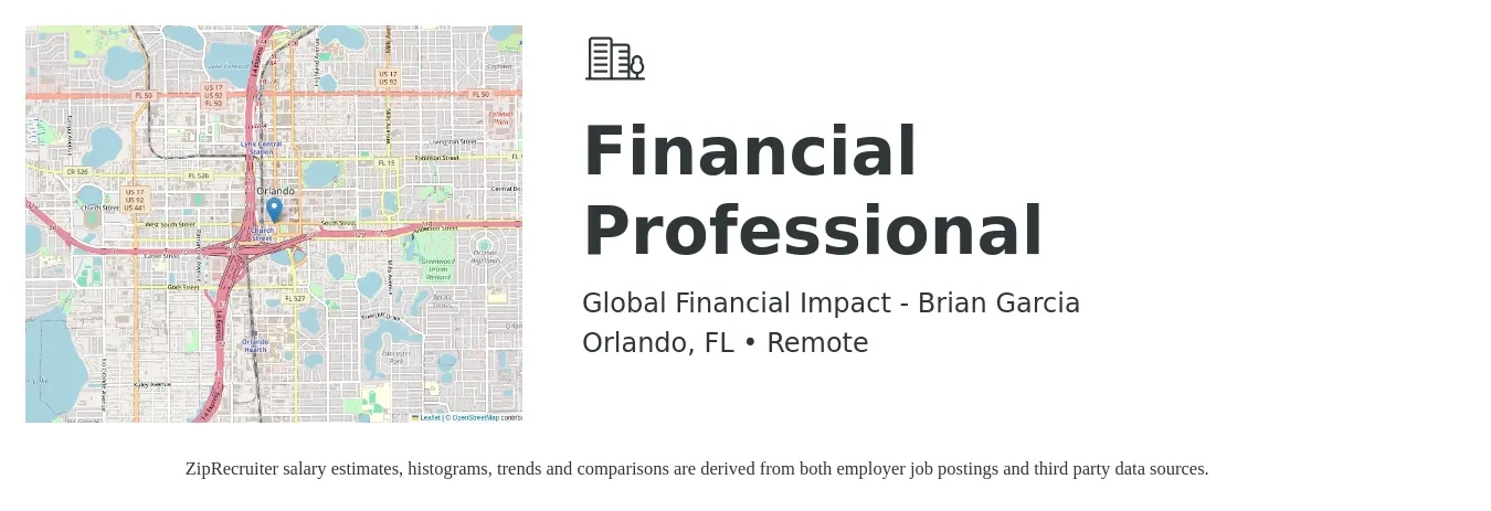 Global Financial Impact - Brian Garcia job posting for a Financial Professional in Orlando, FL with a salary of $36,000 Yearly with a map of Orlando location.