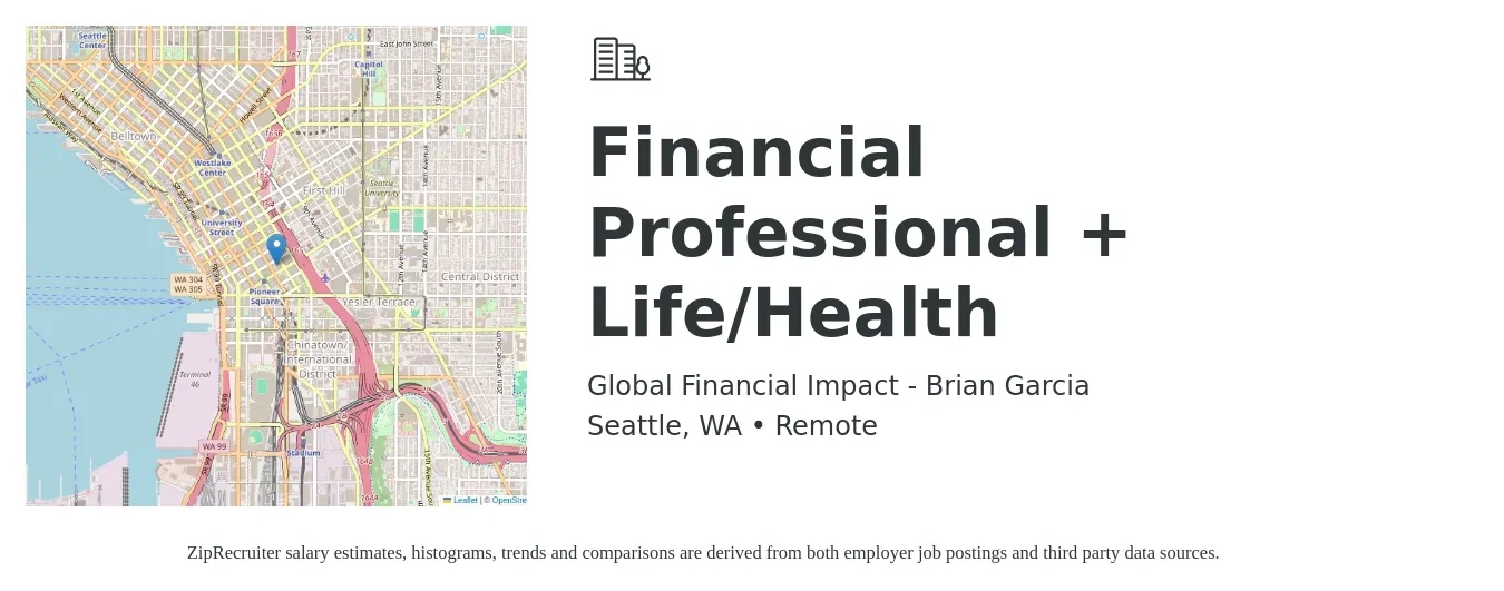 Global Financial Impact - Brian Garcia job posting for a Financial Professional + Life/Health in Seattle, WA with a salary of $36,000 Yearly with a map of Seattle location.