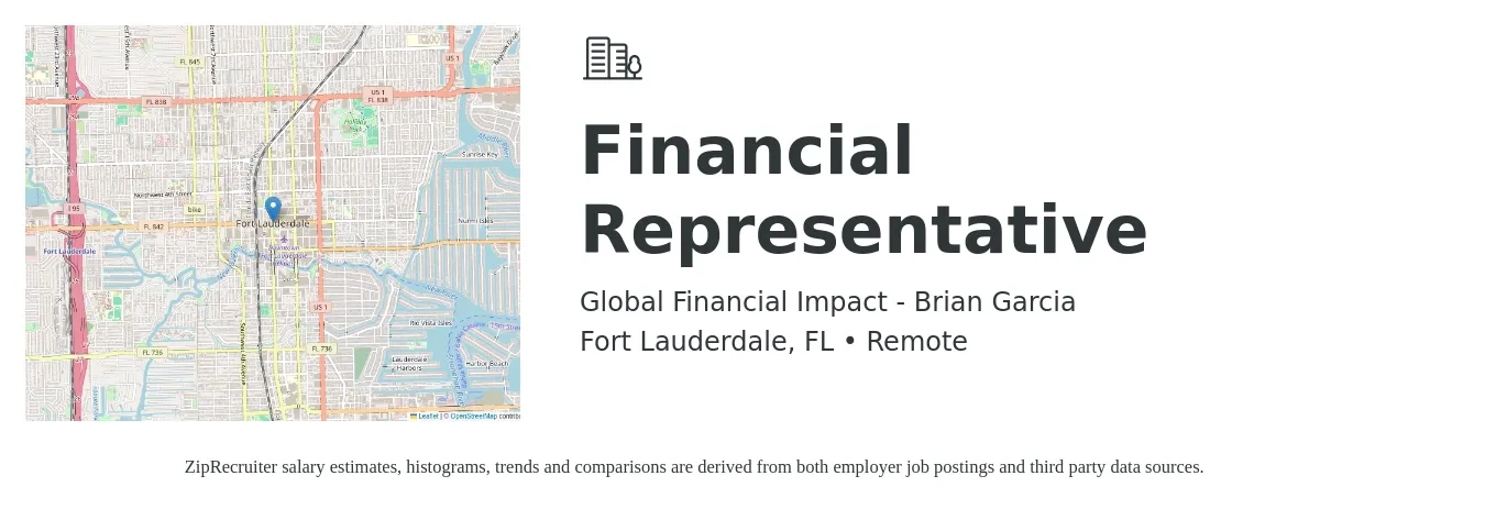 Global Financial Impact - Brian Garcia job posting for a Financial Representative in Fort Lauderdale, FL with a salary of $36,000 Yearly with a map of Fort Lauderdale location.