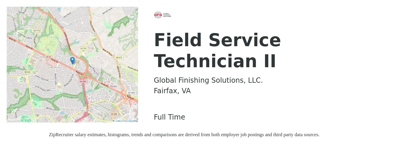 Global Finishing Solutions, LLC. job posting for a Field Service Technician II in Fairfax, VA with a salary of $20 to $30 Hourly with a map of Fairfax location.