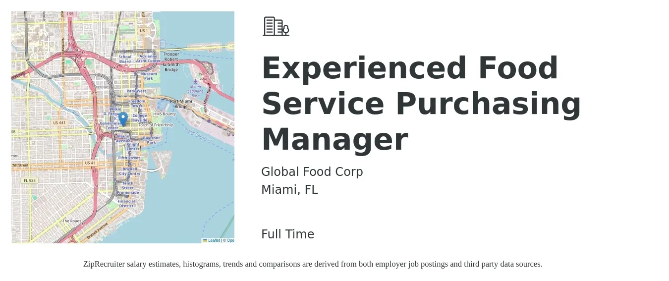 Global Food Corp job posting for a Experienced Food Service Purchasing Manager in Miami, FL with a salary of $62,200 to $95,600 Yearly with a map of Miami location.