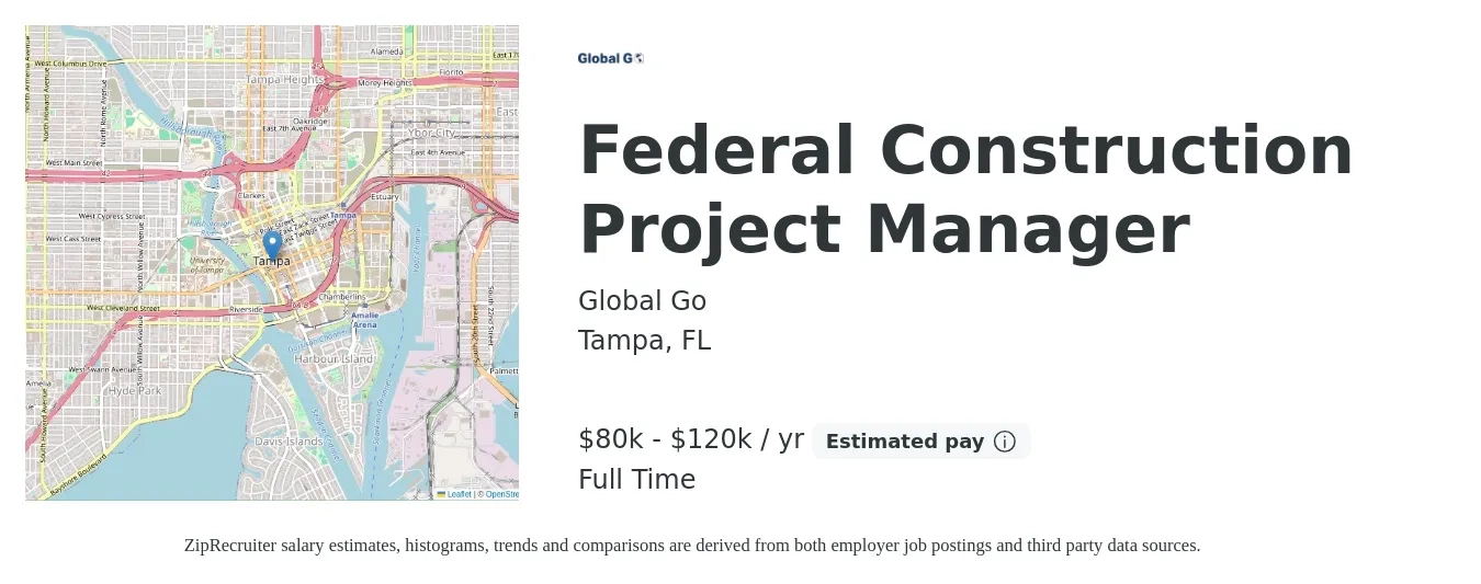 Global Go job posting for a Federal Construction Project Manager in Tampa, FL with a salary of $80,000 to $120,000 Yearly with a map of Tampa location.