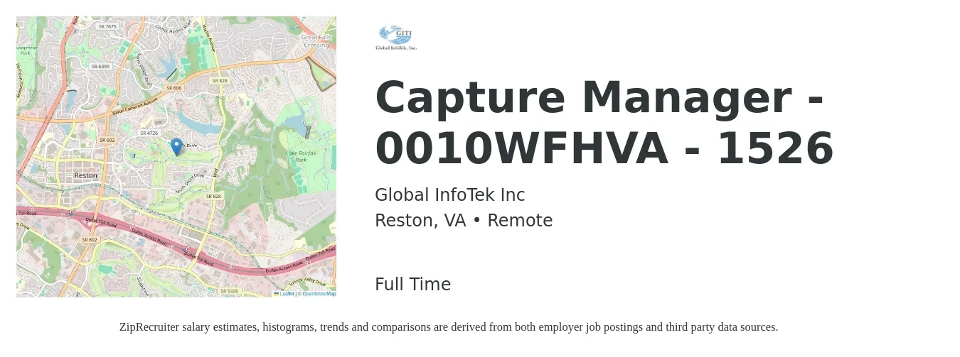 Global InfoTek Inc job posting for a Capture Manager - 0010WFHVA - 1526 in Reston, VA with a salary of $61,800 to $113,600 Yearly with a map of Reston location.