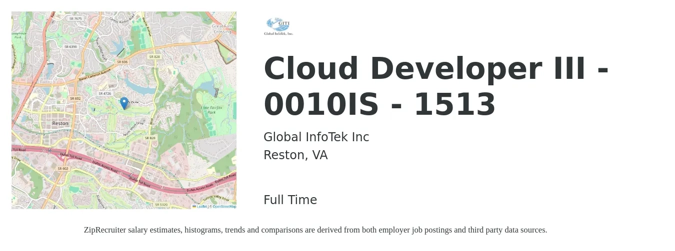 Global InfoTek Inc job posting for a Cloud Developer III - 0010IS - 1513 in Reston, VA with a salary of $60 to $82 Hourly with a map of Reston location.