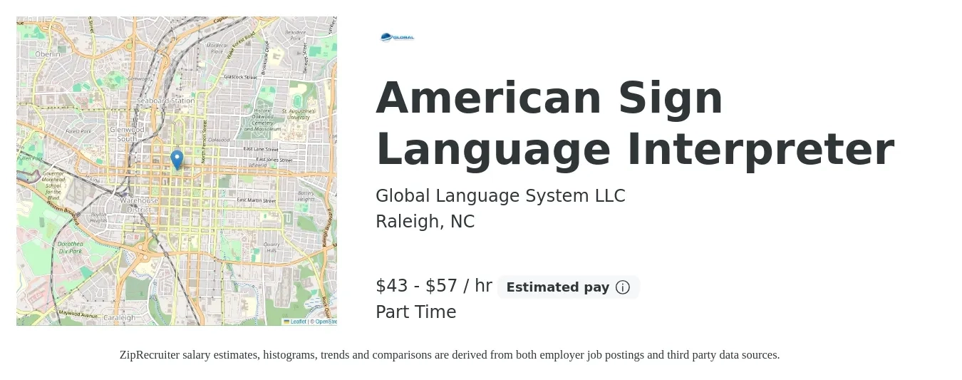 Global Language System LLC job posting for a American Sign Language Interpreter in Raleigh, NC with a salary of $45 to $60 Hourly with a map of Raleigh location.