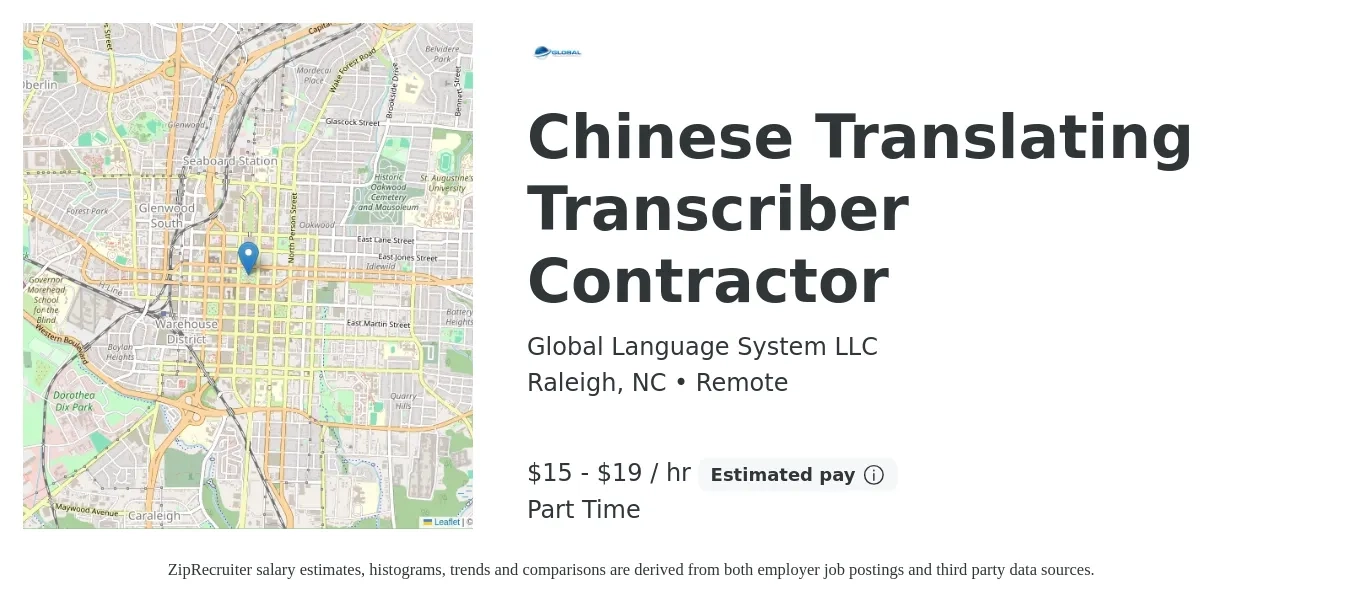Global Language System LLC job posting for a Chinese Translating Transcriber Contractor in Raleigh, NC with a salary of $16 to $20 Hourly with a map of Raleigh location.
