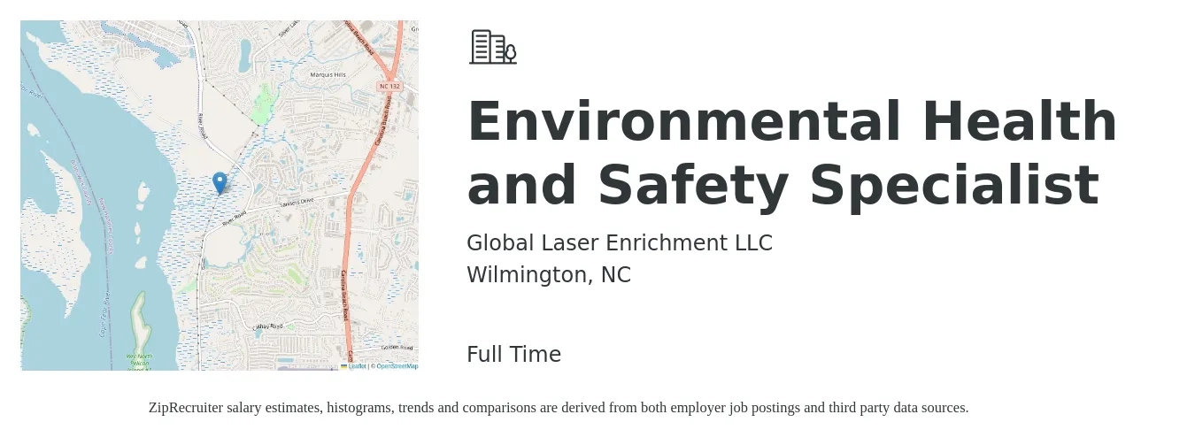 Global Laser Enrichment LLC job posting for a Environmental Health and Safety Specialist in Wilmington, NC with a salary of $58,700 to $83,900 Yearly with a map of Wilmington location.