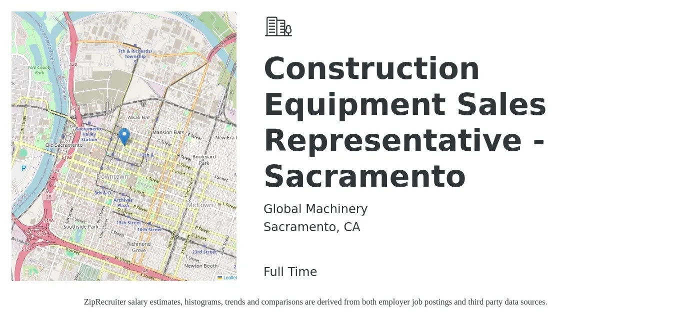 Global Machinery job posting for a Construction Equipment Sales Representative - Sacramento in Sacramento, CA with a salary of $37,300 to $47,500 Yearly with a map of Sacramento location.
