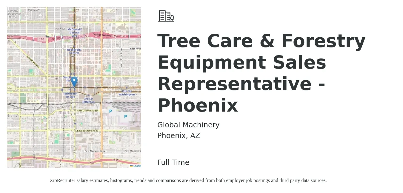 Global Machinery job posting for a Tree Care & Forestry Equipment Sales Representative - Phoenix in Phoenix, AZ with a salary of $39,700 to $69,500 Yearly with a map of Phoenix location.