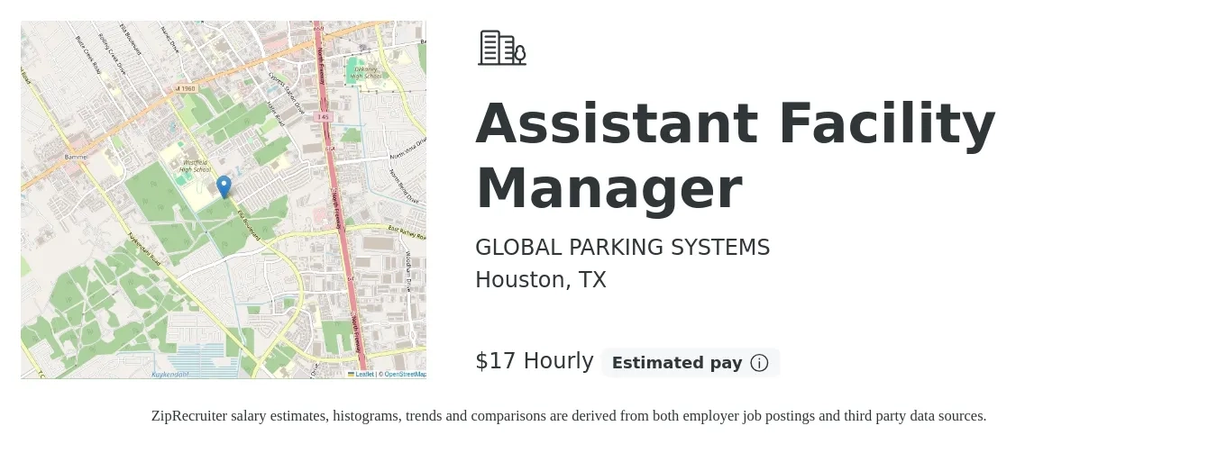 GLOBAL PARKING SYSTEMS job posting for a Assistant Facility Manager in Houston, TX with a salary of $18 Hourly with a map of Houston location.