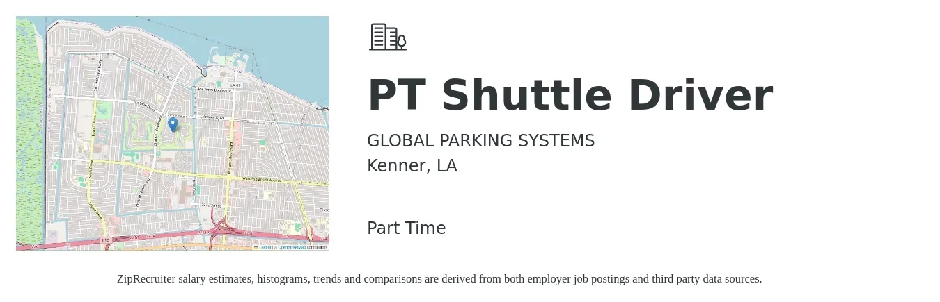 GLOBAL PARKING SYSTEMS job posting for a PT Shuttle Driver in Kenner, LA with a salary of $12 to $17 Hourly with a map of Kenner location.