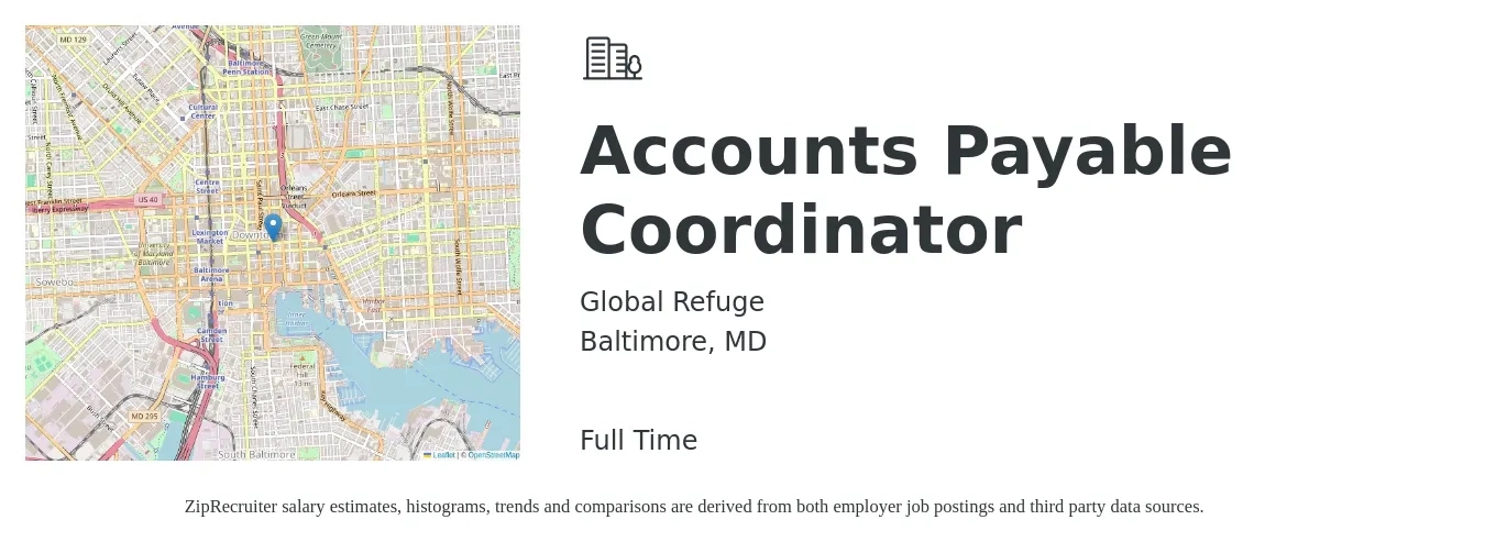 Global Refuge job posting for a Accounts Payable Coordinator in Baltimore, MD with a salary of $20 to $26 Hourly with a map of Baltimore location.