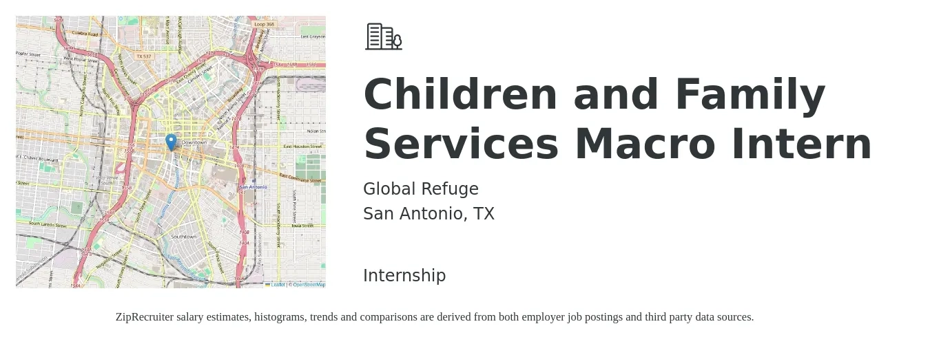 Global Refuge job posting for a Children and Family Services Macro Intern in San Antonio, TX with a salary of $14 to $18 Hourly with a map of San Antonio location.