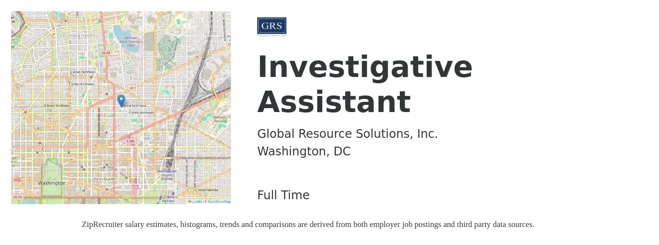 Global Resource Solutions, Inc. job posting for a Investigative Assistant in Washington, DC with a salary of $40,000 to $40,500 Yearly with a map of Washington location.