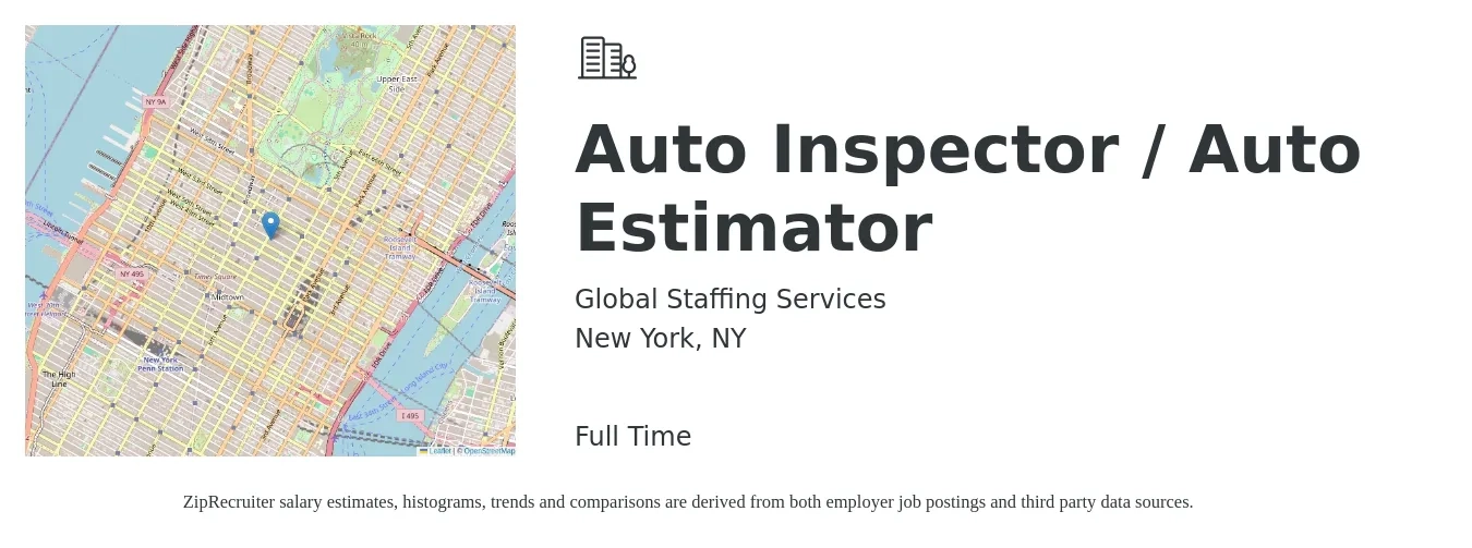 Global Staffing Services job posting for a Auto Inspector / Auto Estimator in New York, NY with a salary of $40 Hourly with a map of New York location.
